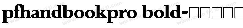pfhandbookpro bold字体转换